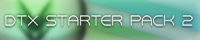 DTX STARTER PACK2